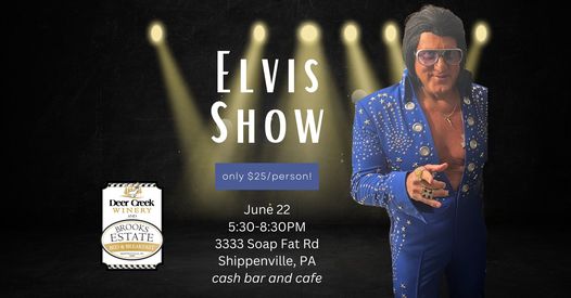 Elvis Live at Deer Creek Winery